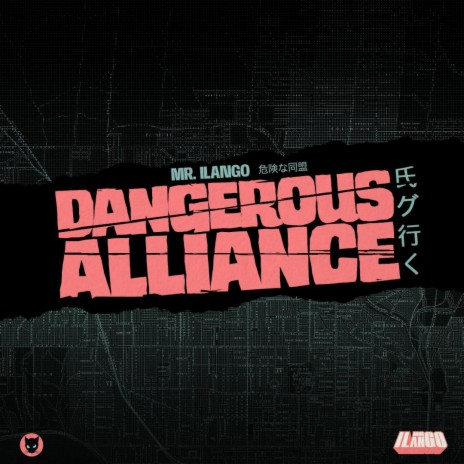 Dangerous Alliance | Boomplay Music