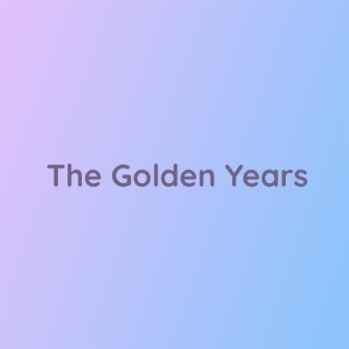 The Golden Years