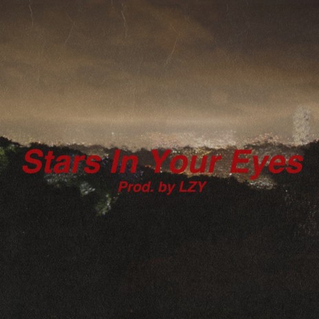 Stars In Your Eyes | Boomplay Music