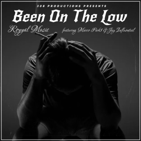 Been On The Low ft. Marco Park$ & Jay Influential | Boomplay Music