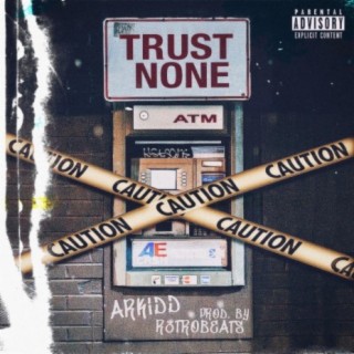 Trust None