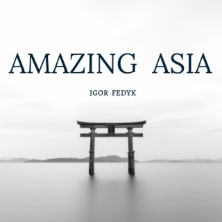 Amazing Asia