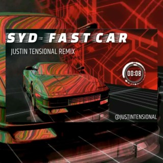 Fast Car (Justin Tensional DANCE REMIX)