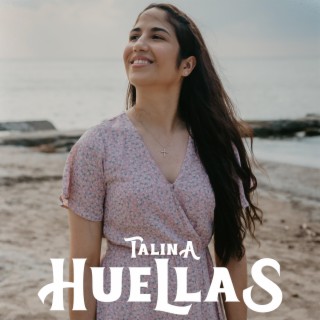 Huellas lyrics | Boomplay Music