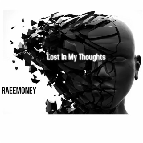 Lost In My Thoughts | Boomplay Music