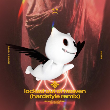 locked out of heaven (hardstyle remix) - slowed + reverb ft. twilight & Tazzy | Boomplay Music