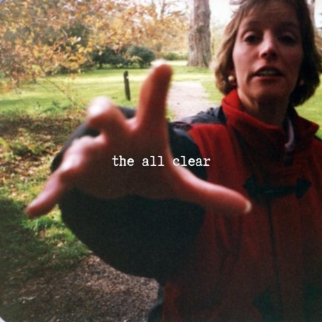 the all clear | Boomplay Music