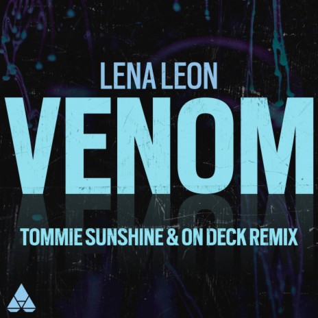 Venom (Tommie Sunshine & On Deck Remix) ft. Tommie Sunshine & On Deck