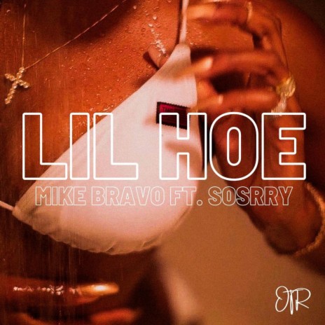 Lil Hoe (feat. SOSRRY) | Boomplay Music