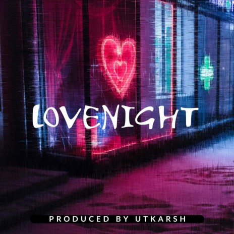 Lovenight | Boomplay Music