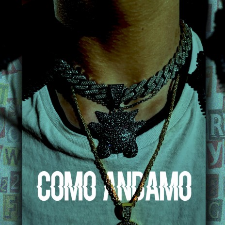 Como Andamo ft. El Yun_FL & Ca$ta | Boomplay Music
