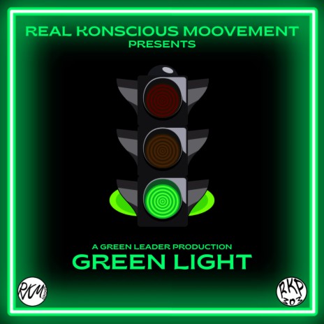 GREEN LIGHT ft. Green Leader | Boomplay Music