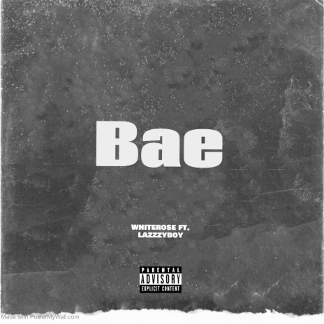 Bae ft. Lazzzyboy | Boomplay Music