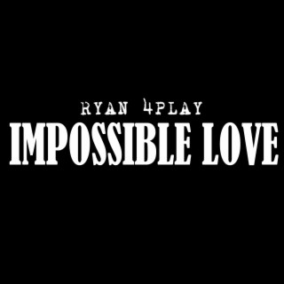 Impossible Love