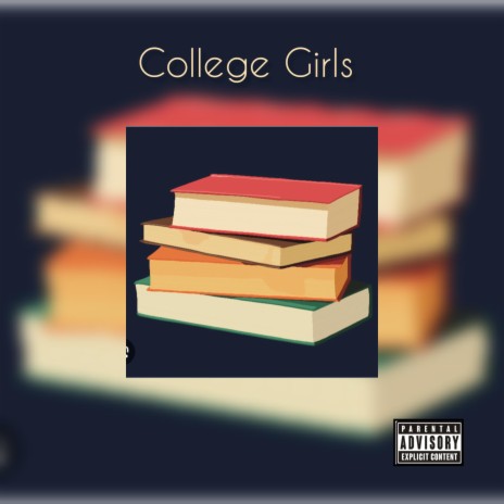 College Girls | Boomplay Music