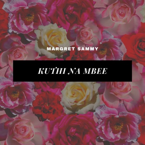 Kuthi Na Mbee | Boomplay Music