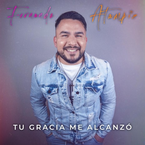 Tu gracia me alcanzó ft. Hugo González | Boomplay Music
