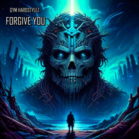 Forgive You (Hardstyle)