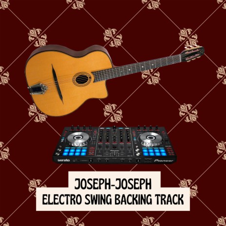 Joseph Joseph | Electro swing backing track | Boomplay Music