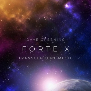 FORTE . X - Transcendent Music