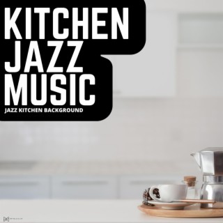 Jazz Kitchen Background