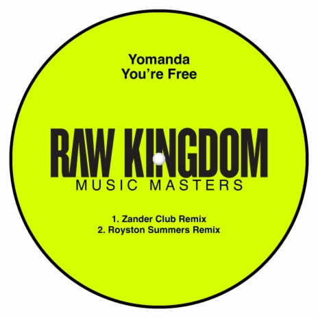 You're Free (Royston Summers Remix) ft. Royston Summers | Boomplay Music