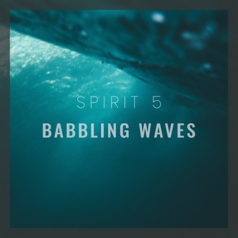 Babbling Waves | Boomplay Music