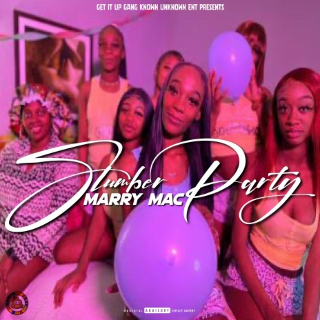 Slumber Party ft. Marry Mac | Boomplay Music