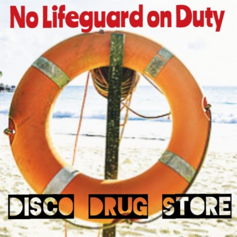 No Lifeguard on Duty | Boomplay Music