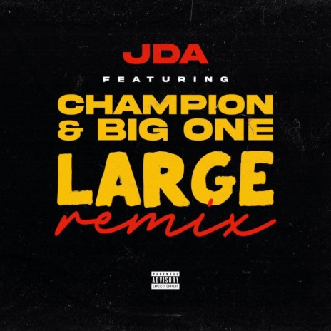 Large ft. Champion & Big1 | Boomplay Music