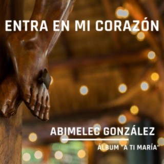 Entra En Mi Corazòn lyrics | Boomplay Music