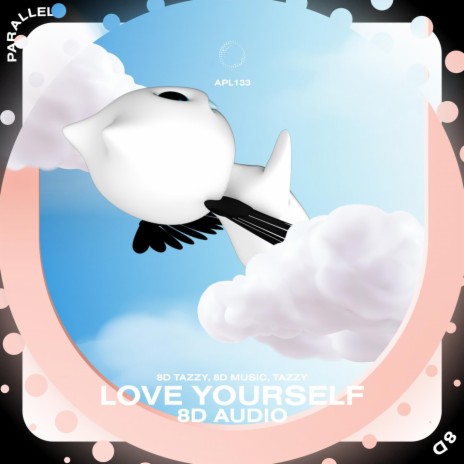 Love Yourself - 8D Audio ft. surround. & Tazzy | Boomplay Music