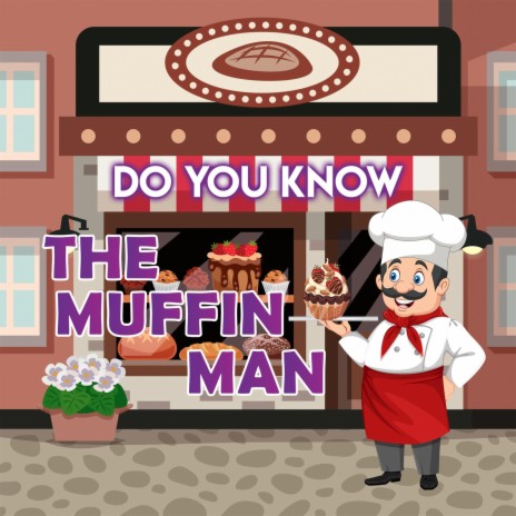 Do You Know the Muffin Man (feat. Cedarmont Kids) | Boomplay Music