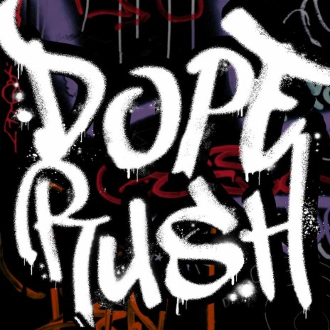 Dope Rush ft. Ruste Juxx & Tone Spliff