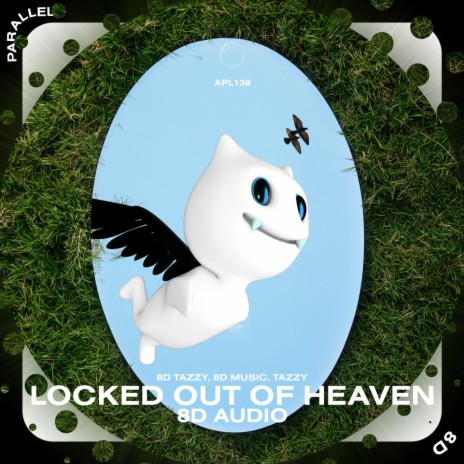 Locked out of Heaven - 8D Audio ft. surround. & Tazzy | Boomplay Music