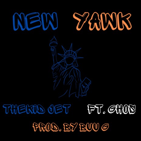 New Yawk ft. Ghos & Buu G | Boomplay Music