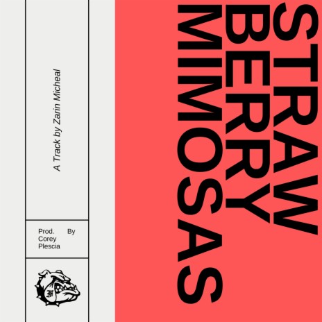 Strawberry Mimosas | Boomplay Music