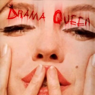 Drama Queen