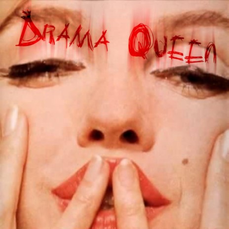 Drama Queen | Boomplay Music