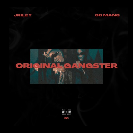 Original Gangster ft. OG Mano | Boomplay Music