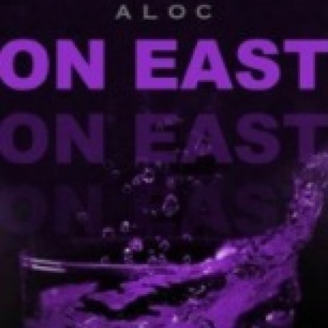 ON EAST | Boomplay Music