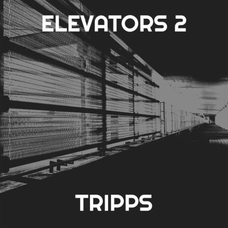 Elevators 2 | Boomplay Music