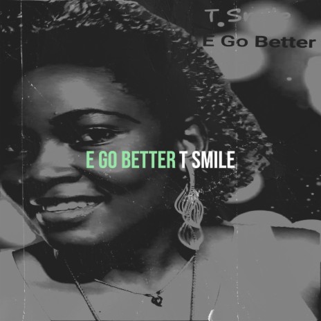 E Go Better | Boomplay Music