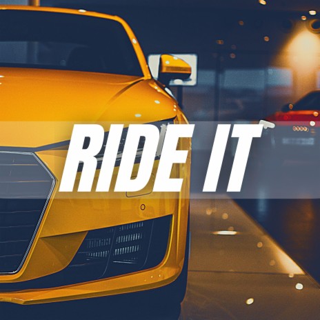 Ride It (Extended) | Boomplay Music