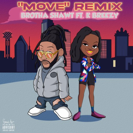 Move (feat. K.Breezy) (Remix)