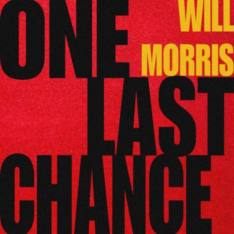 One Last Chance (from One Last Chance)