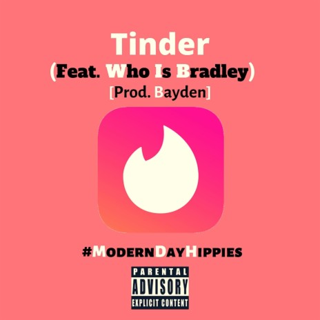 Tinder ft. Who Is Bradley | Boomplay Music