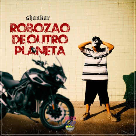 Robozão de Outro Planeta | Boomplay Music