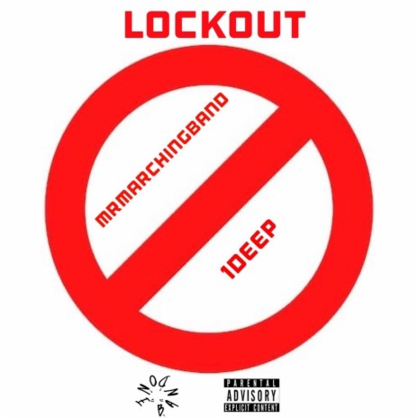 LOCK OUT ft. 1Deep | Boomplay Music