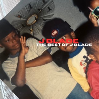 THE BEST OF J-BLADE